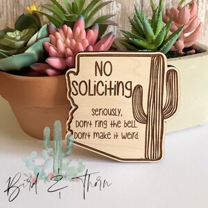 No Soliciting, small sign, for door, or above doorbell, don't make it weird, cactus, AZ, Arizona image 1