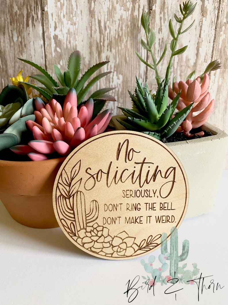 No Soliciting, small sign, for door, or above doorbell, don't make it weird, cactus image 1