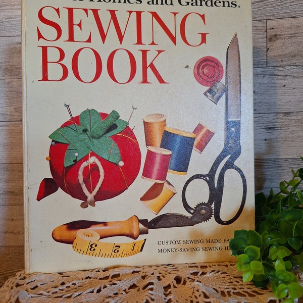 1970's Better Homes & Gardens Sewing Book,Hardcover Binder Style, Sewing Manual, Sewing Guide, Vintage Books