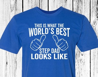 funny step dad t shirts