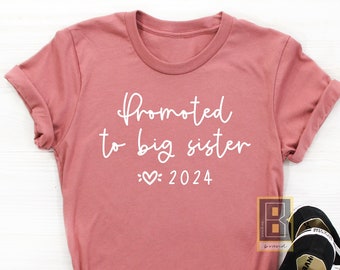 Promoted To Big Sister Shirt, Baby Announcement, Big Sis Reveal
