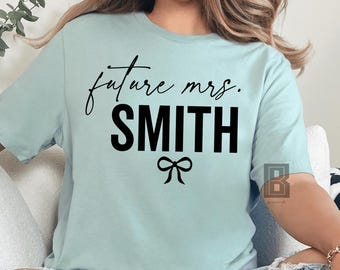 Engagement Shirt for Future Mrs T-Shirt, Custom Personalized Ribbon Newlywed Gift for Married Couple