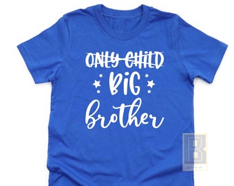 Only Child To New Big brother Shirt Toddler, New Brother Gift Announcement, Promoted to big brother gift, Big Brother