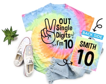 Peace Out Single Digits, 10th birthday Shirt, Boy, Personalized Gifts, Double Digits Tie-Dyed T-Shirt, 10 Year Old Birthday Shirt Girl