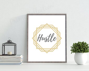 Hustle Art Print, Gold Art Deco Style (Digital Download)
