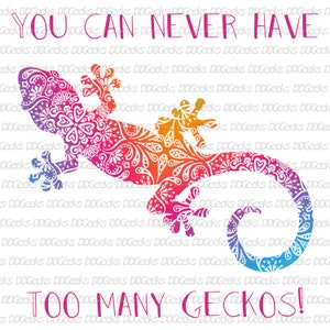You can never have too many geckos digital file in colorful mandala pattern Digital Download PNG