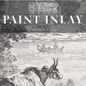IOD Paint Inlay Summer Villa by Iron Orchid Designs