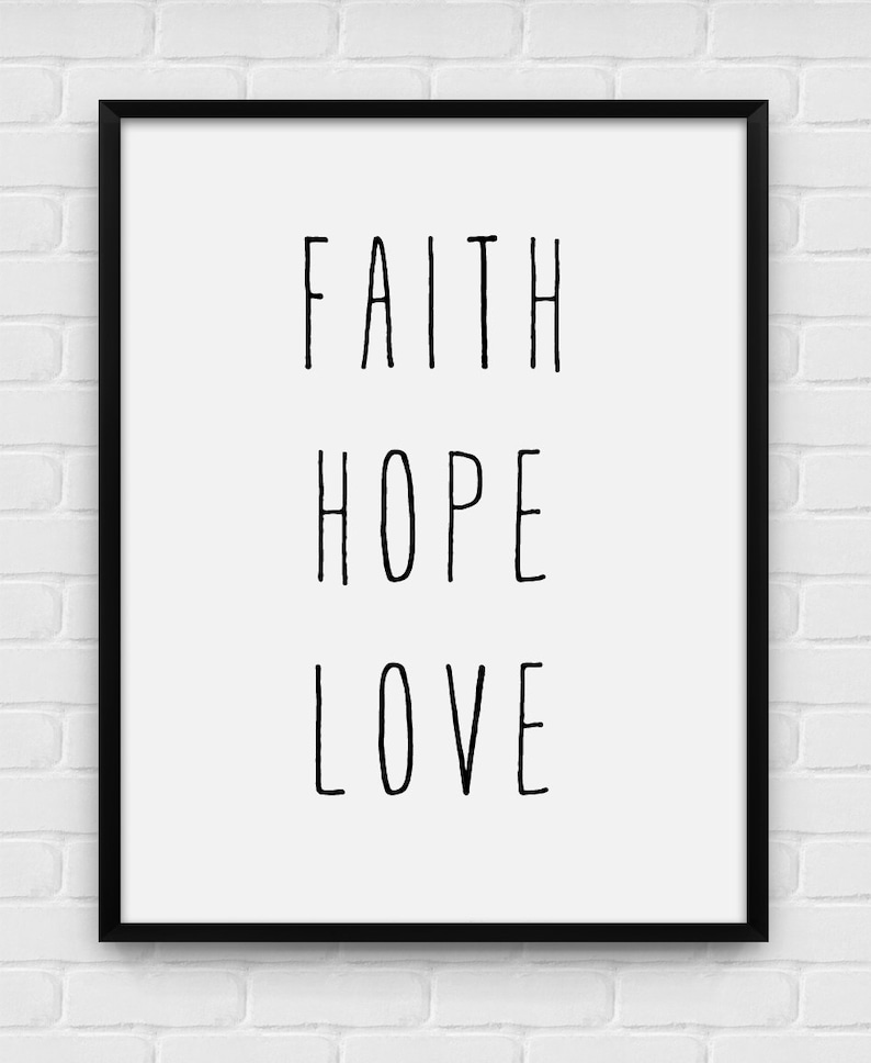 Faith Hope Love Printable Poster Digital Art Download And Etsy