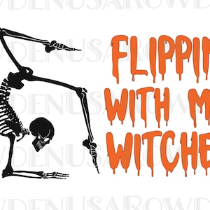 PNG - Halloween Skeleton Handstand, Halloween Gymnastics Shirt, PNG Halloween, Skeleton Handstand, Flippin With My Witches PNG