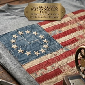 Betsy Ross 13 Star Flag Sewing Pattern, 1776 Patchwork Embroidery Instructions, Quilt Template, Includes Patterns PDF+Editable Word Files