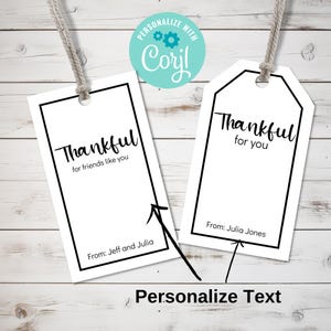 Etiqueta de regalo editable con la frase "Agradecido por ti", etiqueta de agradecimiento imprimible para obsequios de anfitriona o regalos de fiesta, etiquetas para amigos que se divierten