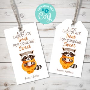 Etiquette cadeau modifiable chocolat chaud avec raton laveur, étiquette de cadeau d'hiver imprimable, un régal de chocolat chaud pour quelqu'un de doux pour des cadeaux de fête de classe