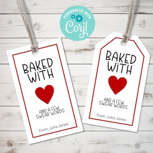Lustig Baked With Love bearbeitbarer Geschenkanhänger, druckbare Lebensmittel und Backwarenanhänger, aus der Küche, mit Liebe gebacken und ein paar Schimpfwörtern