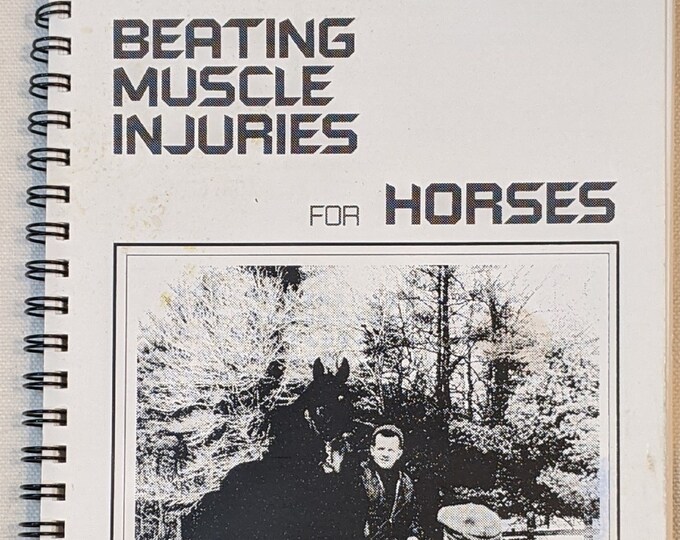 Vintage Book beating Muscle Injuries for Horses by Jack Meagher1985 Etsy