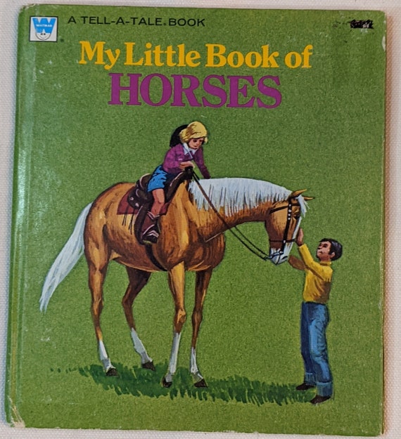 Vintage Book “My Little Book of Horses” by Jane Dwyer Walrath -1974