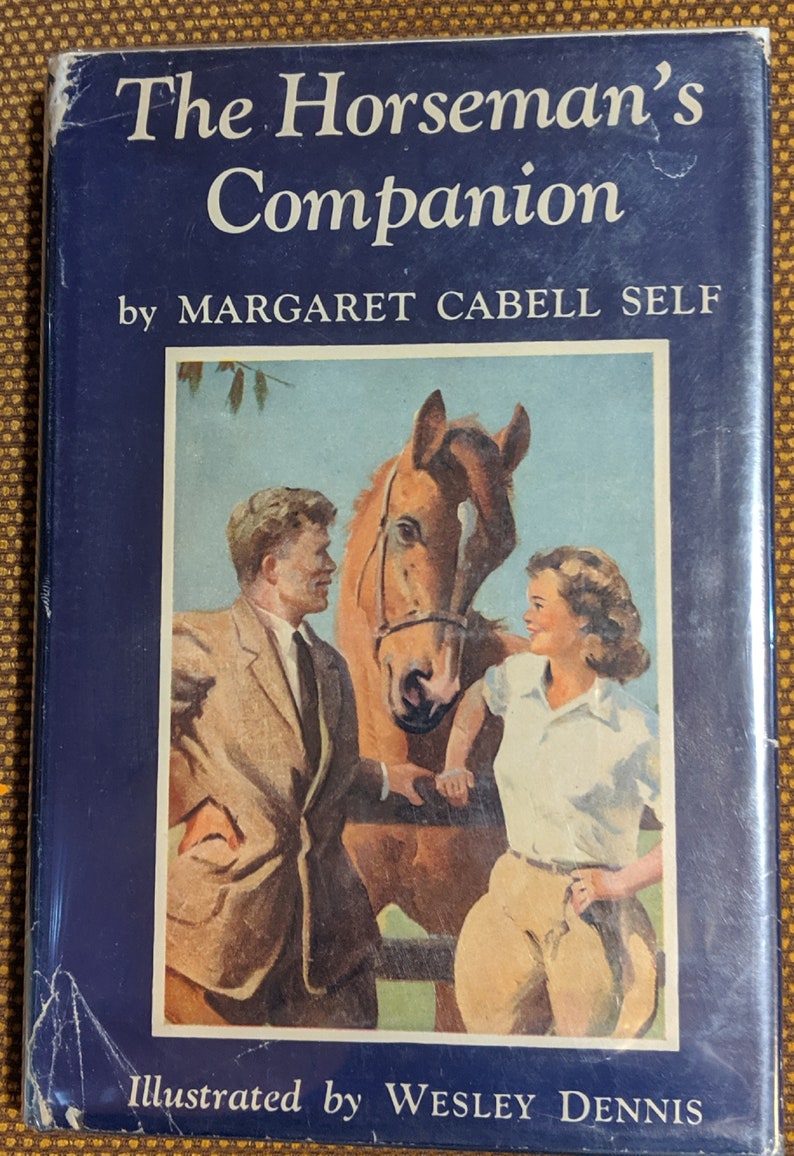 Vintage Book “The Horseman’s Companion” 1949 Margaret Self-First