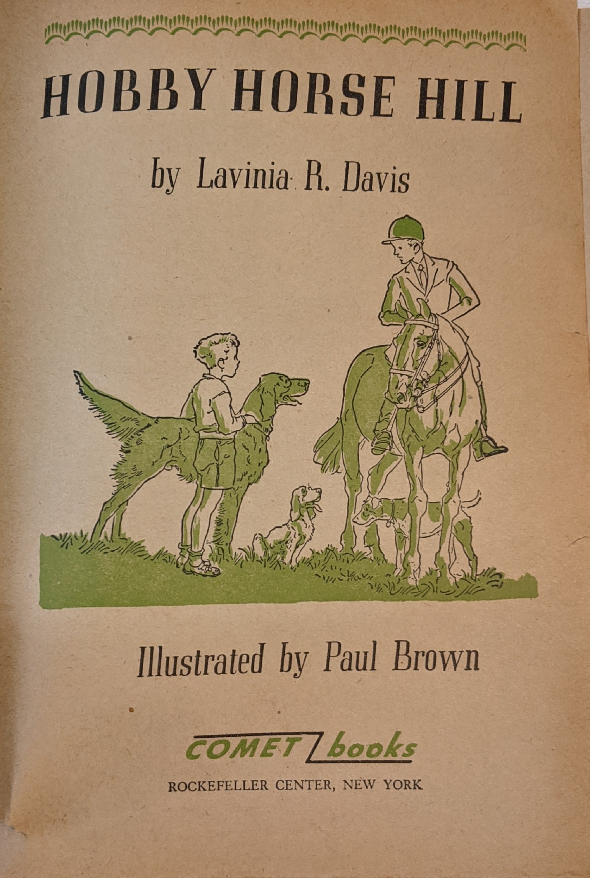 Vintage Book “Hobby Horse Hill” By Lavinia R Davis- 1949