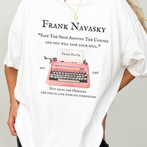 Du hast Mail Comfort Farben Shirt Nora Ephron Frank Navasky 90er Jahre Film Merch T-Shirt Der Shop Um die Ecke Tee Geschenk Bücherwurm Geschenk
