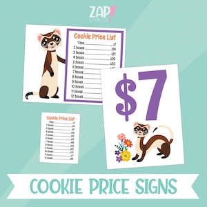 May include: Cookie price signs with a cartoon ferret. One sign shows a price of £7 with a ferret and flowers. Another sign lists prices for 1 to 12 boxes. The text "Cookie Price Signs" is at the bottom.