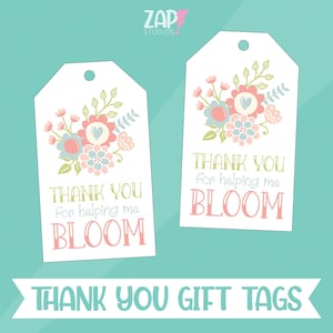 Druckbare Geschenkanhänger für Lehrer, Blumen Blüte Karte, Lehrer Geschenkanhänger, Blume für Lehrerin, Danke fürs Helfen mir zu blühen, Kindergarten Karte