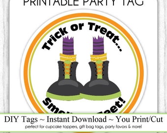 Halloween Printable Tags, Trick or Treat Tags, Smell My Feet, DIY Party Tags, You Print, You Cut, INSTANT DOWNLOAD