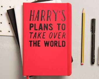 Personalised Plans To Take Over The World Notebook