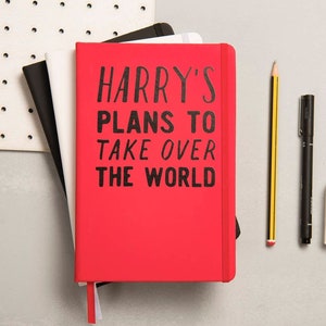 Personalised Plans To Take Over The World Notebook