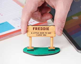 Personalised Little Sign I Love You Desk Ornament