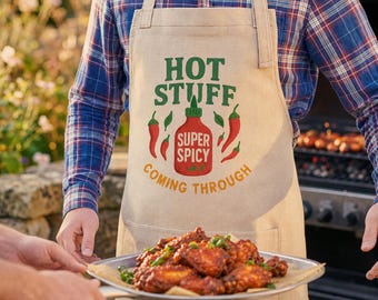 Hot Stuff Coming Through' Funny Apron