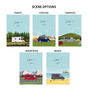 May include: Illustration of five different scenes with a camper van in each. The scenes include a forest, festival, campsite, mountains, and beach. Each scene has text that says "Line 1" and "Line 2".