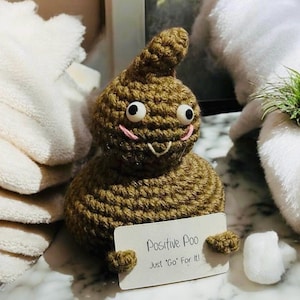 Positive Poo, crochet plushy, Just Go For It