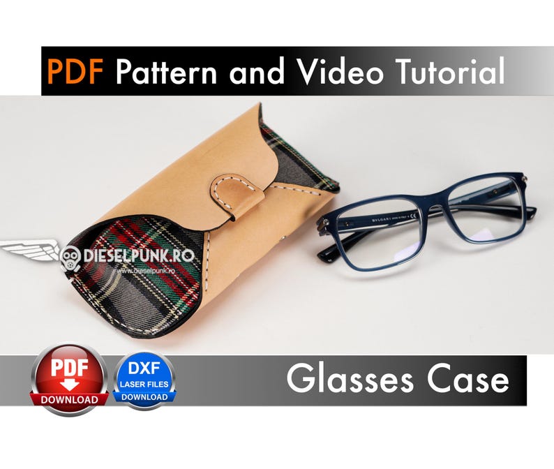 May include: A brown leather glasses case with a plaid fabric lining. The case is closed and has a flap with a stitched closure. A pair of blue-framed glasses is next to the case. The image includes the text "PDF Pattern and Video Tutorial" and "Glasses Case".