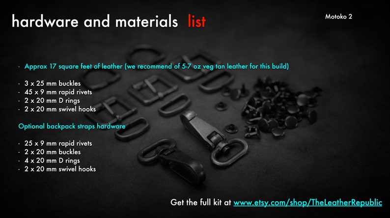 May include: A list of hardware and materials needed to make a leather backpack. The list includes leather, buckles, rivets, D-rings, and swivel hooks. The text also includes the website address for The Leather Republic.