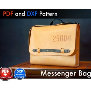 Puede incluir: Un bolso tipo mensajero de cuero color canela con cierre de solapa, una correa marrón oscuro y remaches metálicos. El frente del bolso tiene grabado el número 25604. El texto PDF and DXF Pattern y Messenger Bag es visible en la imagen.