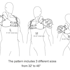 May include: Line drawing showing three sizes of a shoulder armor pattern. The pattern includes three sizes: small (32-35 inches), medium (36-40 inches), and large (41-46 inches).