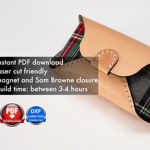 May include: A tan leather and plaid fabric wallet with a flap closure and white stitching. The wallet is closed and the flap is folded over. The text "instant PDF download", "laser cut friendly", "magnet and Sam Browne closure", and "build time: between 3-4 hours" is visible below the wallet. The text "PDF DOWNLOAD" and "DXF LASER FILES DOWNLOAD" is visible below the wallet.