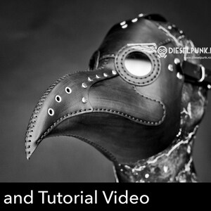 May include: Black and white image of a plague doctor mask. The mask is made of leather with a long, curved beak, eye holes, and metal rivets. The text "DIESELPUNK.RO" is visible on the mask. The image also includes the text "Pattern and Tutorial Video".