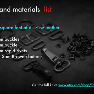 May include: A close-up of black leather craft supplies, including buckles, rivets, and buttons. The text reads "hardware and materials list" and lists the materials needed to make a bag. The text also includes the website address "www.etsy.com/shop/TheLeatherRepublic2".