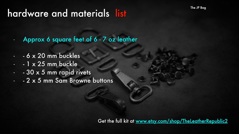 May include: A close-up of black leather craft supplies, including buckles, rivets, and buttons. The text reads "hardware and materials list" and lists the materials needed to make a bag. The text also includes the website address "www.etsy.com/shop/TheLeatherRepublic2".