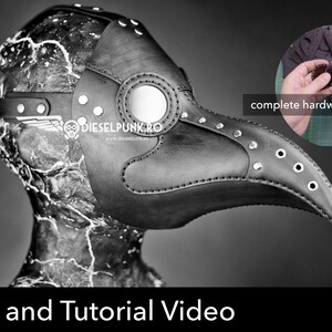 May include: Black and white image of a plague doctor mask. The mask is made of leather and features a long beak, eye holes, and metal rivets. The image also includes the text "Pattern and Tutorial Video" and "complete hardware kit available".