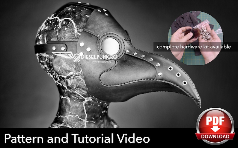 May include: Black and white image of a plague doctor mask. The mask is made of leather and features a long beak, eye holes, and metal rivets. The image also includes the text "Pattern and Tutorial Video" and "complete hardware kit available".