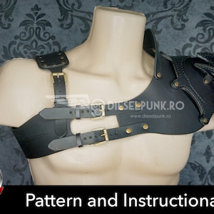 May include: A black leather shoulder armor with a brown leather accent and gold buckles. The armor is worn on a mannequin. The image includes the text "Pattern and Instructional Video" and a PDF download icon.