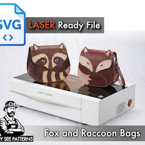 May include: A laser cutter machine displaying a brown and tan leather raccoon bag and a brown and tan leather fox bag. The image includes an SVG icon, the text LASER Ready File, and the text Fox and Raccoon Bags with a logo for Tony See Patterns.