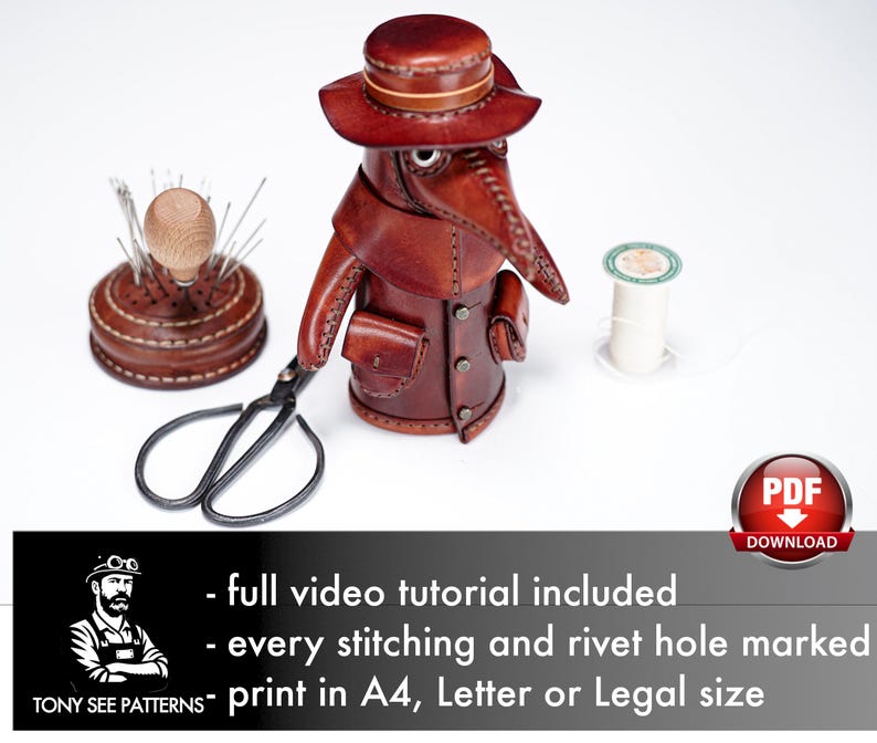 May include: A brown leather plague doctor figurine with a hat and beak mask, accompanied by a round leather pincushion with needles, black metal scissors, and a spool of white thread. Text includes: full video tutorial included, every stitching and rivet hole marked, print in A4, Letter or Legal size.