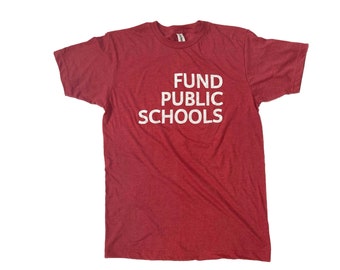 Fund Public Schools Shirt | teaching shirt | education shirt | teaching assistant | teaching resume | teaching is my jam | public school