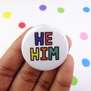 He/Him Pronouns Button Badge - Illustrated Pin