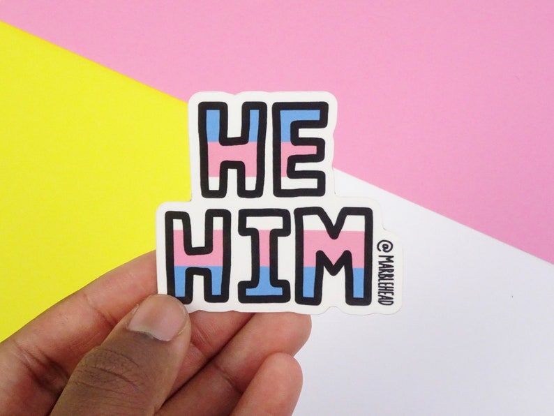 Pronouns sticker He/him sticker LGBTQ sticker Die cut Queer sticker Vinyl Sticker Large sticker Decal Laptop sticker image 1