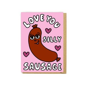 Carte de saucisse idiote Je t'aime - Carte d'amour - Amour - Carte de Saint-Valentin - Carte de partenaire - Carte de meilleur ami