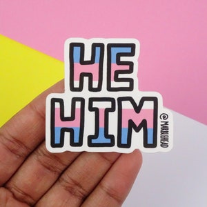 Pronouns sticker He/him sticker LGBTQ sticker Die cut Queer sticker Vinyl Sticker Large sticker Decal Laptop sticker image 4