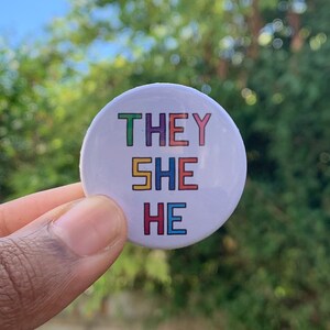She/They Pronoun Button Badge - Hand Drawn Queer Pin